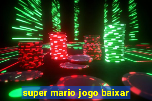 super mario jogo baixar